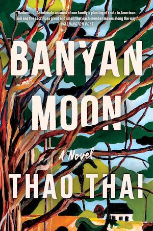 Banyan Moon by Thao Thai Book Cover Banyan Moon by Thao Thai Book Cover