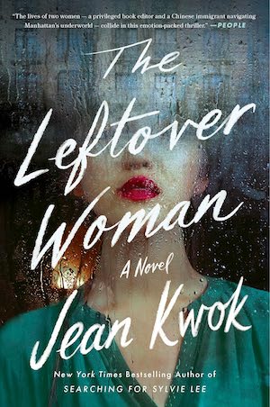 The Leftover Woman by Jean Kwok Book Cover The Leftover Woman by Jean Kwok Book Cover